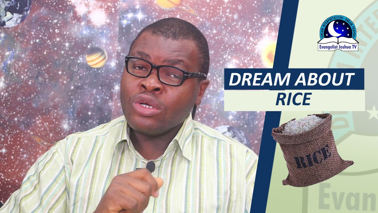 Understanding the meaning of rice in dreams and its interpretations 1 meaning of rice in dreams