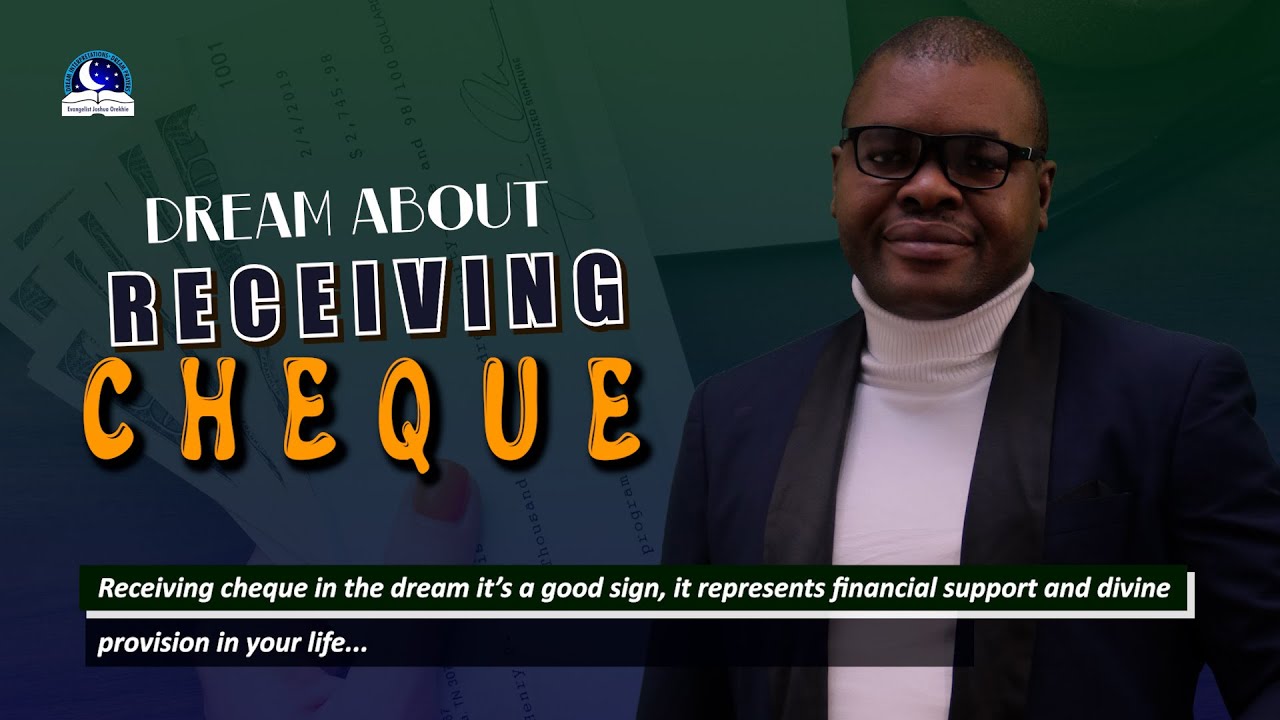 Spiritual meaning of receiving a cheque in a dream explained 1 spiritual meaning of receiving a cheque in a dream
