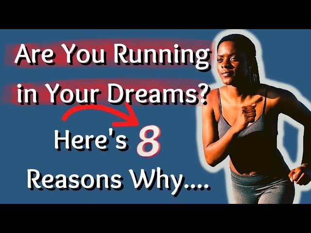 What does it mean when you dream of running and what it reveals about your subconscious 1 what does it mean when you dream of running
